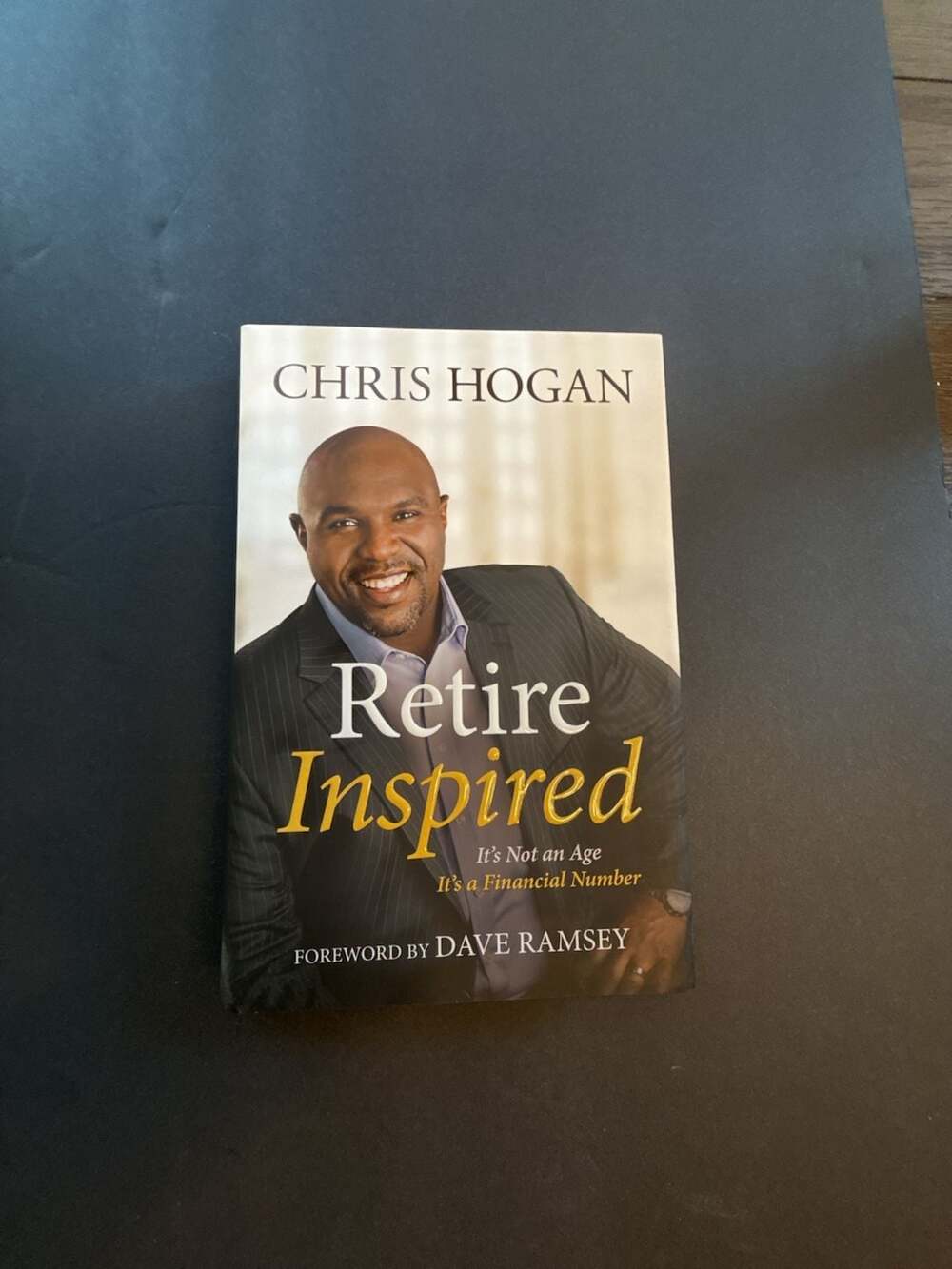 Retire Inspired: It's Not an Age, It's a Financial Number by Chris Hogan